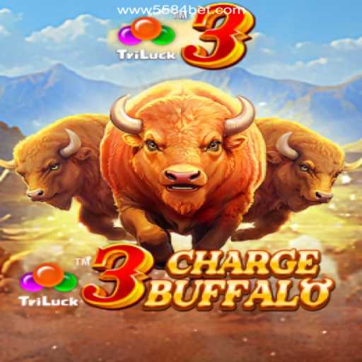 Unleashing the Thrill with 3ChargeBuffalo on 5584bet.com Platform