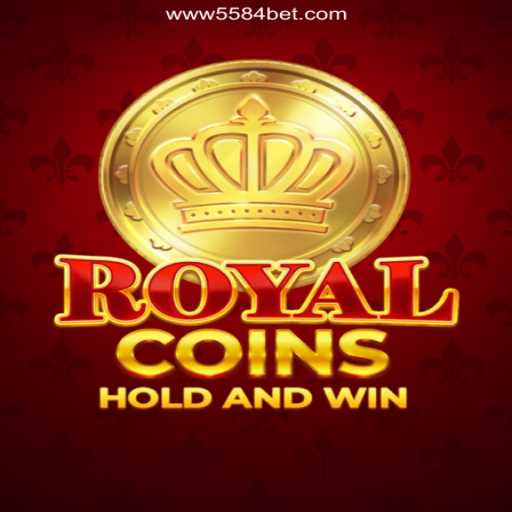 Dive into the Riches of RoyalCoins on 5584bet.com